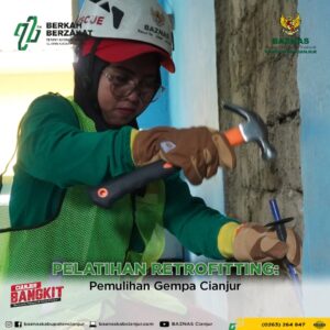 Read more about the article BAZNAS Kabupaten Cianjur Mengikuti Pelatihan Retrofitting Pasca Gempa Cianjur